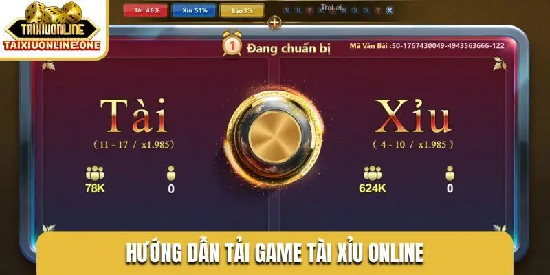 Hướng dẫn tải game tài xỉu online