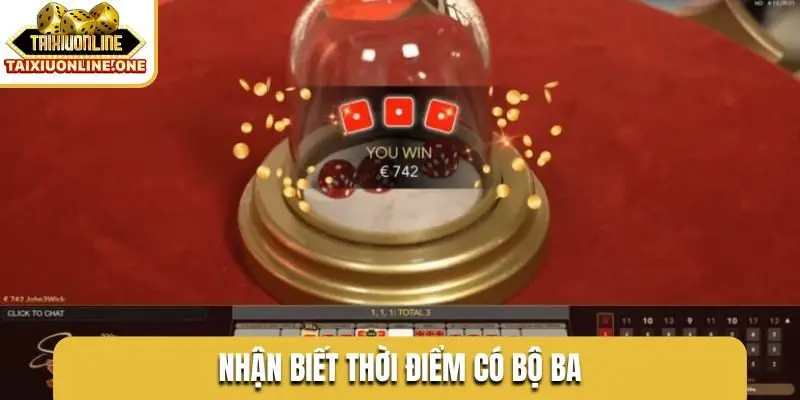 Nhận biết thời điểm có bộ ba